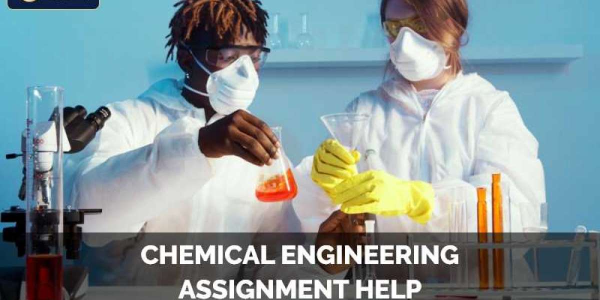 Why Chemical Engineering Assignments Are Important for Your Career