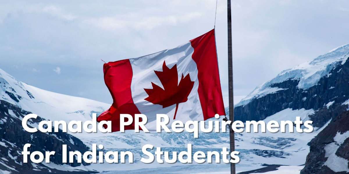 Canada PR Requirements for Indian Students
