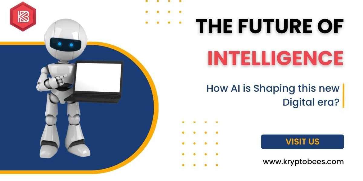 The Future of Intelligence: How AI is Shaping this new Digital era?