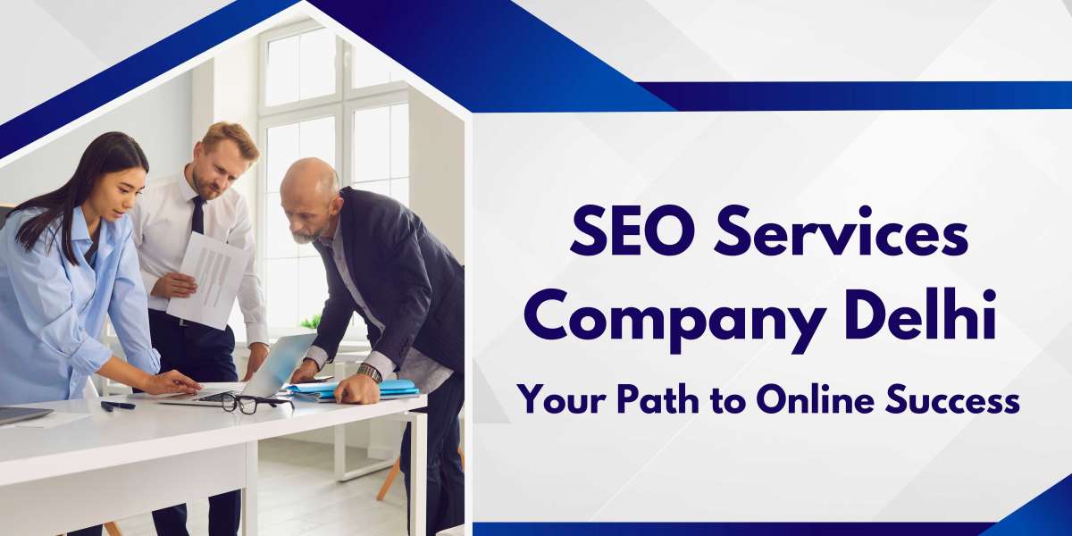 SEO Services Company Delhi – Your Path to Online Success