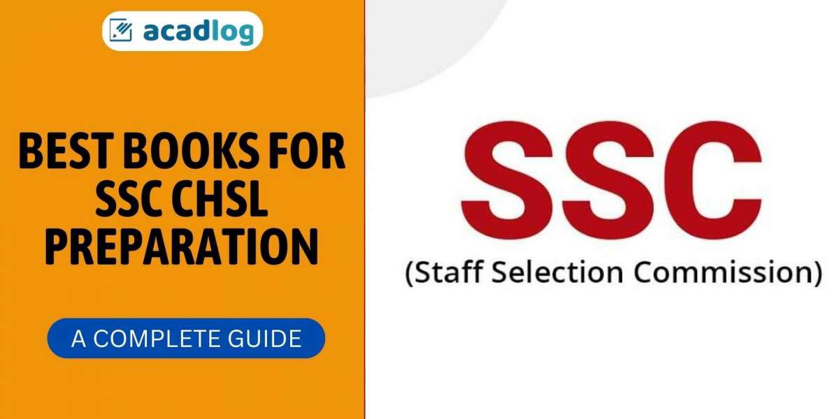 Best Books for SSC CHSL Preparation: A Comprehensive Guide