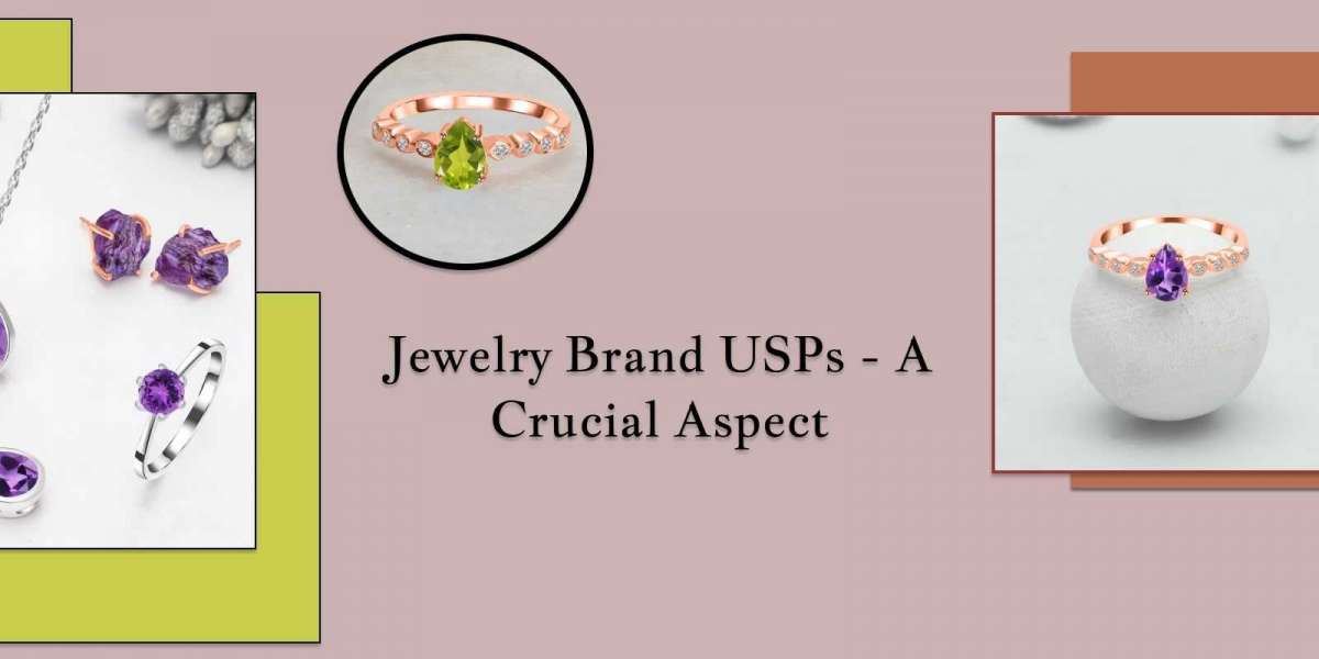 Jewelry Brand USPs and Why They Are Necessary