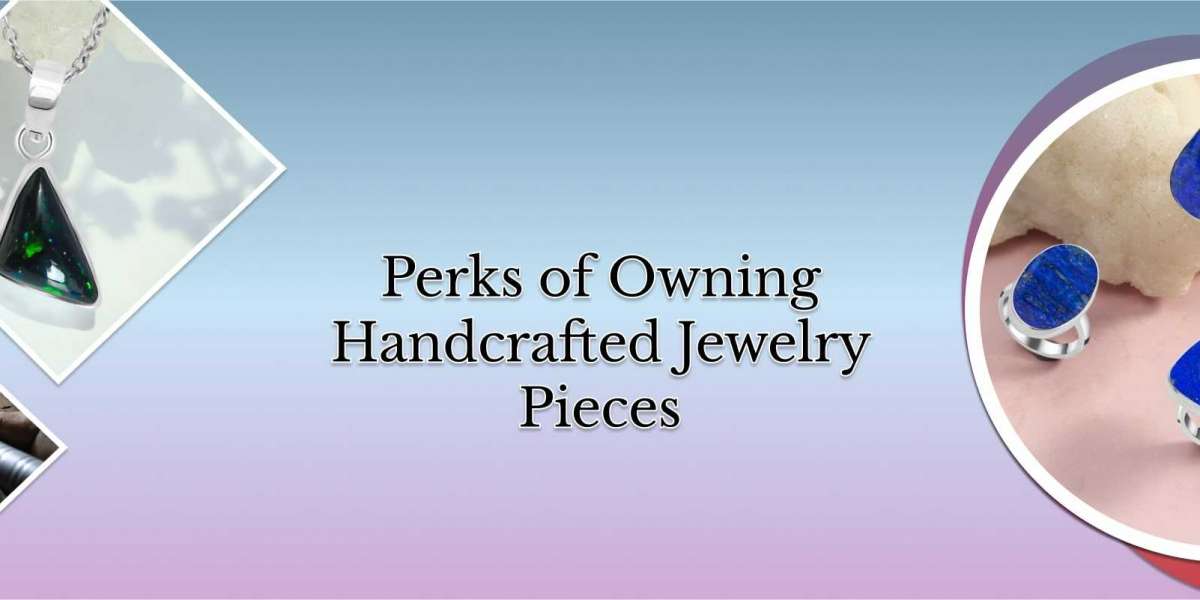 What Are the Benefits of Handcrafted Jewelry?