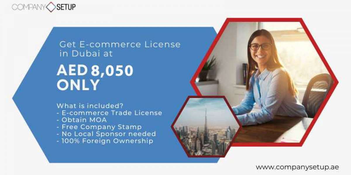 A Step-by-Step Guide to Obtaining an E-Commerce License in Dubai