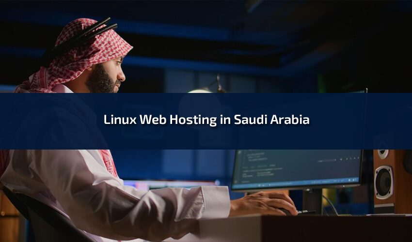 Exploring Linux Web Hosting in Saudi Arabia