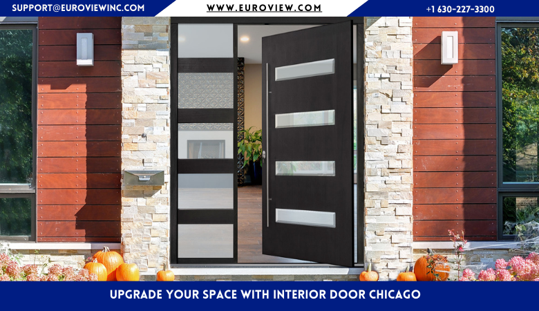 Upgrade Your Space with Interior Door Chicago ~ Euroview Chicago, Dallas Fort Worth & Minneapolis