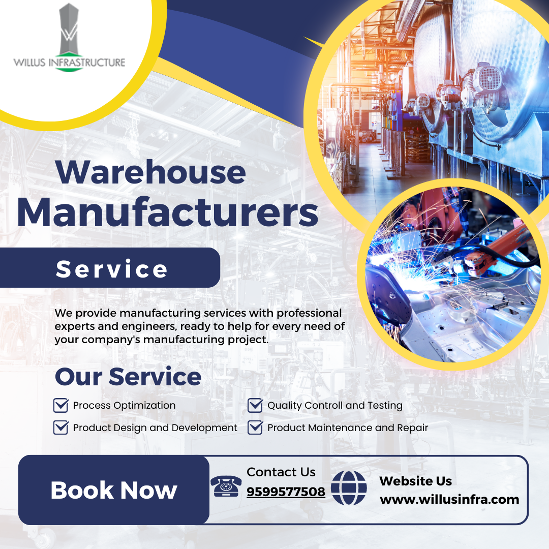 Warehouse Manufacturers in Delhi (NCR) - Willus Infra 2023