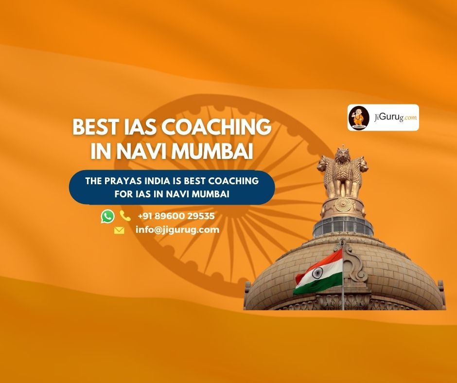 Best IAS Coaching Institutes in Navi Mumbai - JiGuruG.com