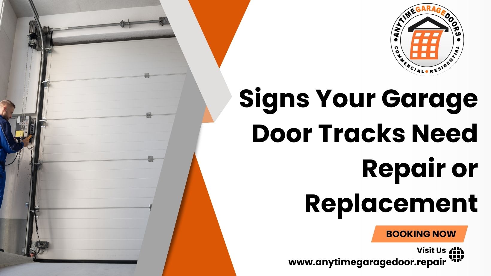 Signs Your Garage Door Tracks Need Repair or Replacement - Anytimegaragedoor