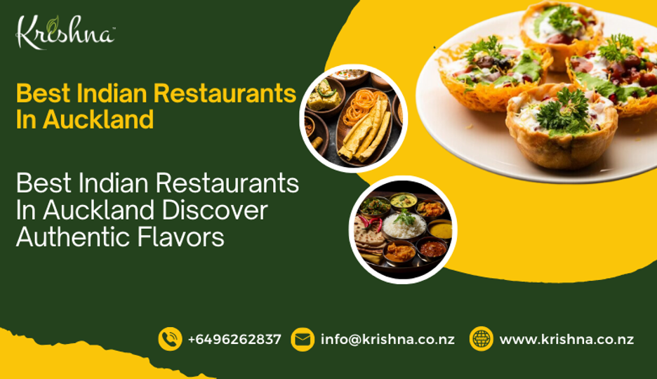 Best Indian Restaurants In Auckland Discover Authentic Flavors