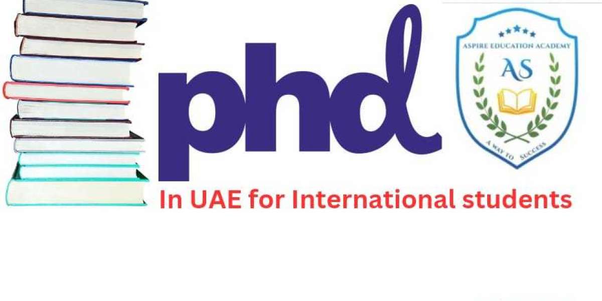 Top BBA Courses and PhD Programs in UAE: Scholarships, International Student Options, and More