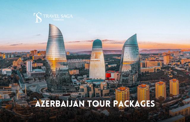 Azerbaijan Tour Packages | Baku Holiday Packages Travel Saga Tourism