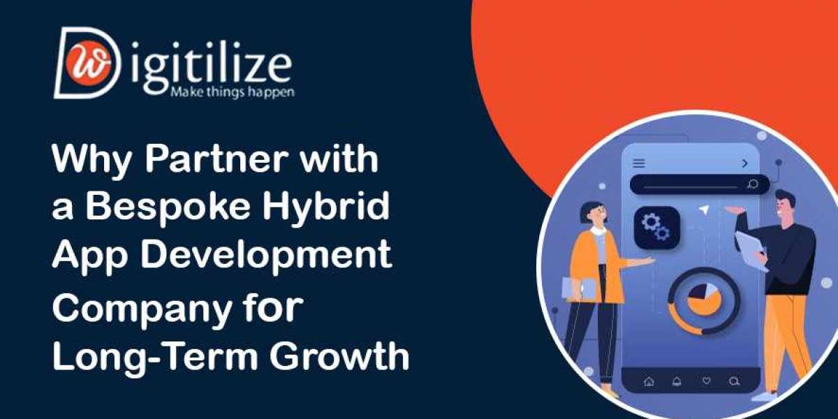 Why Partner with a Bespoke Hybrid App Development Company for Long-Term Growth