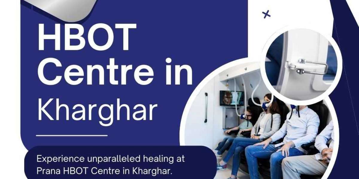 Is the HBOT Centre in Kharghar the Right Choice for Your Healing Needs?