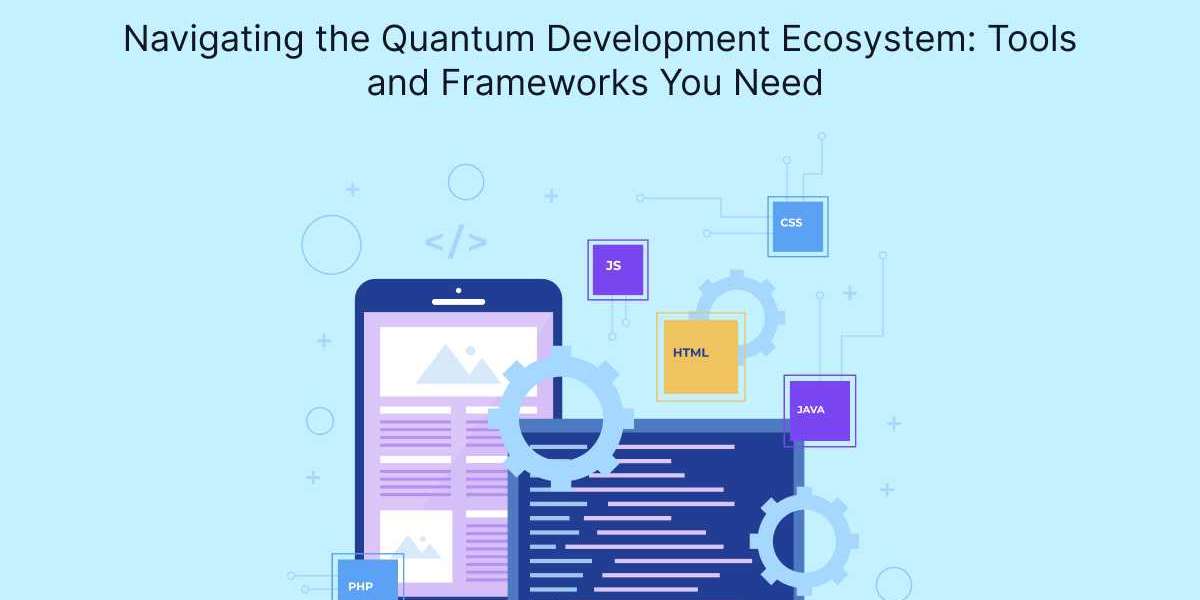 Navigating the Quantum Development Ecosystem: Tools and Frameworks You Need