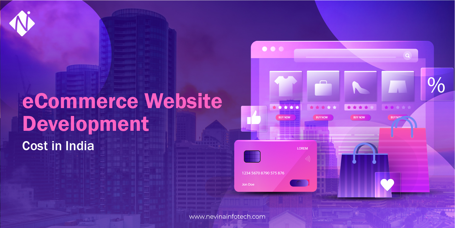 Understanding eCommerce Website Development Cost in India