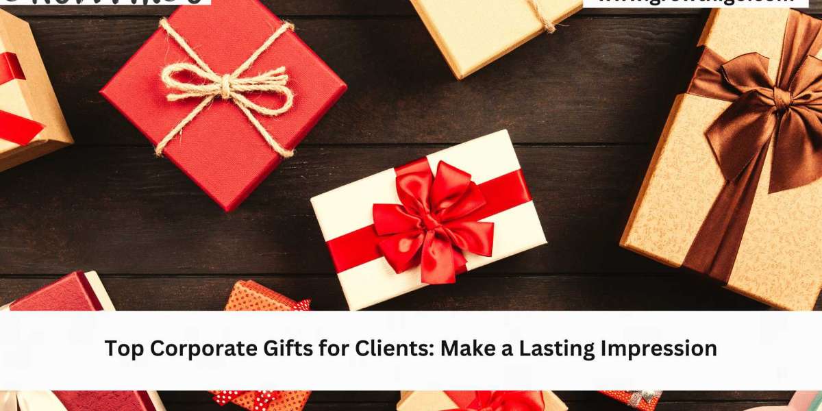 Top Corporate Gifts for Clients: Make a Lasting Impression