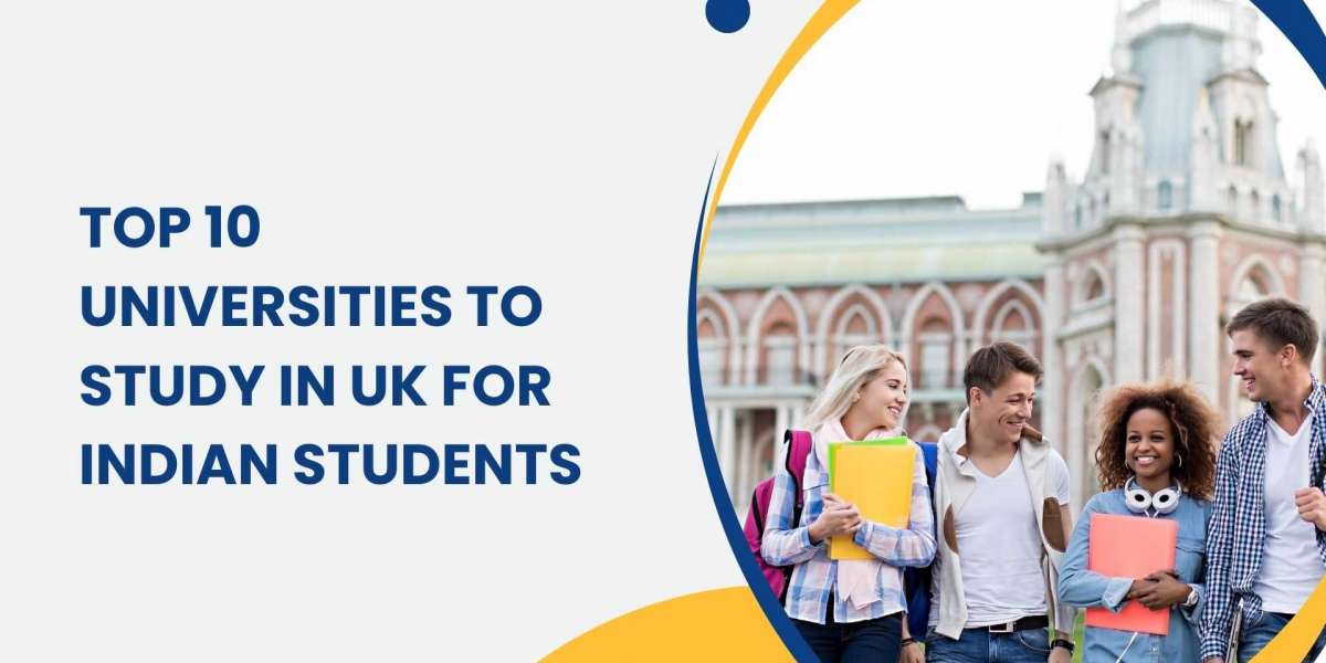 Top 10 Universities to Study in UK for Indian Students