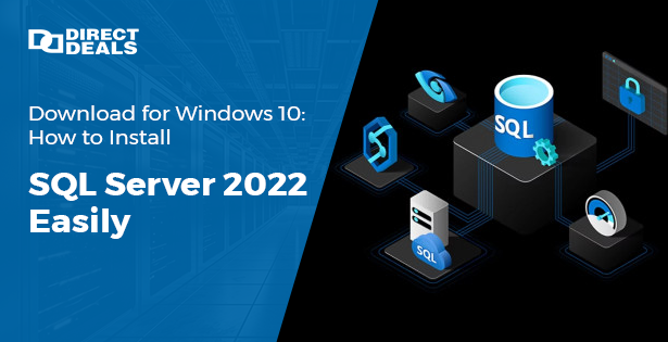 How to Install SQL Server 2022 Easily?