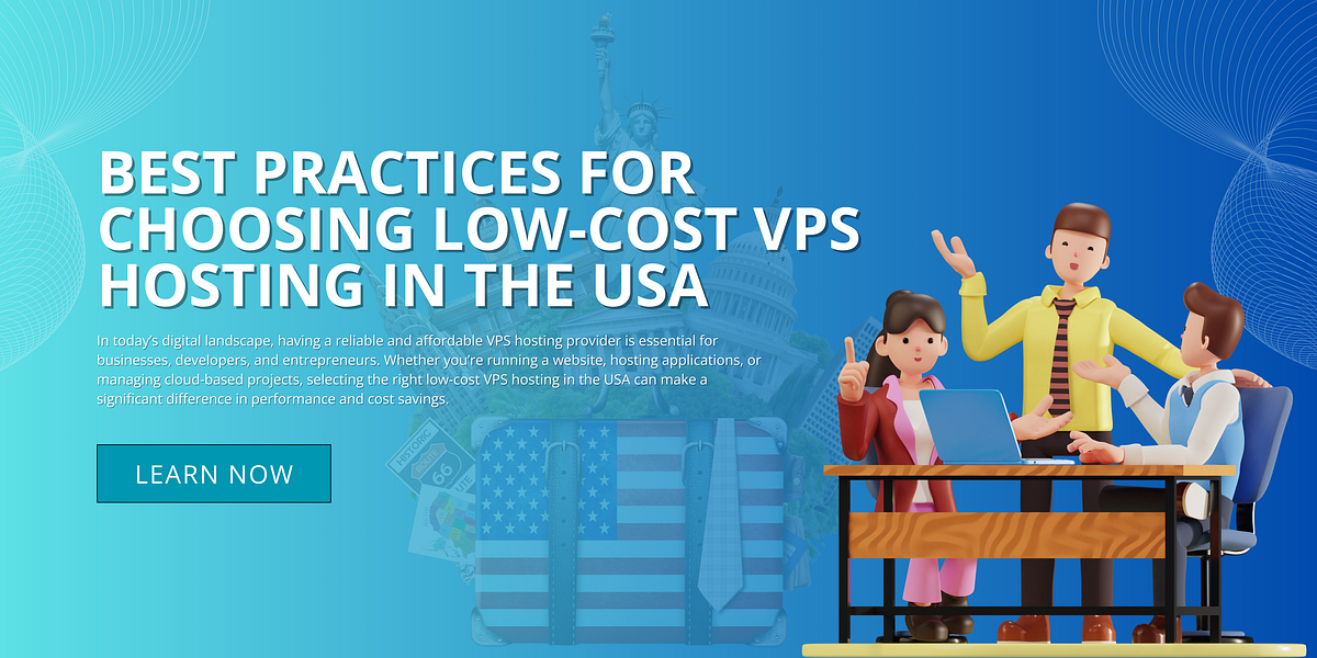 Best Practices for Choosing Low-Cost VPS Hosting in the USA | by SSD Nodes | Feb, 2025 | Medium