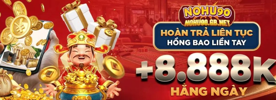 Nohu90 Nhà Cái Cá Cược Nổ Hũ Uy Tín Top 1 Cover Image