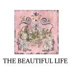 The Beautiful Life Profile Picture