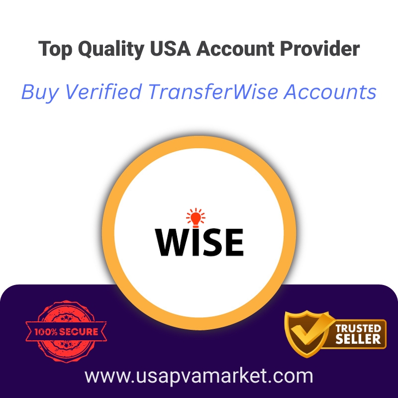 Buy Verified TransferWise Accounts- business or personal