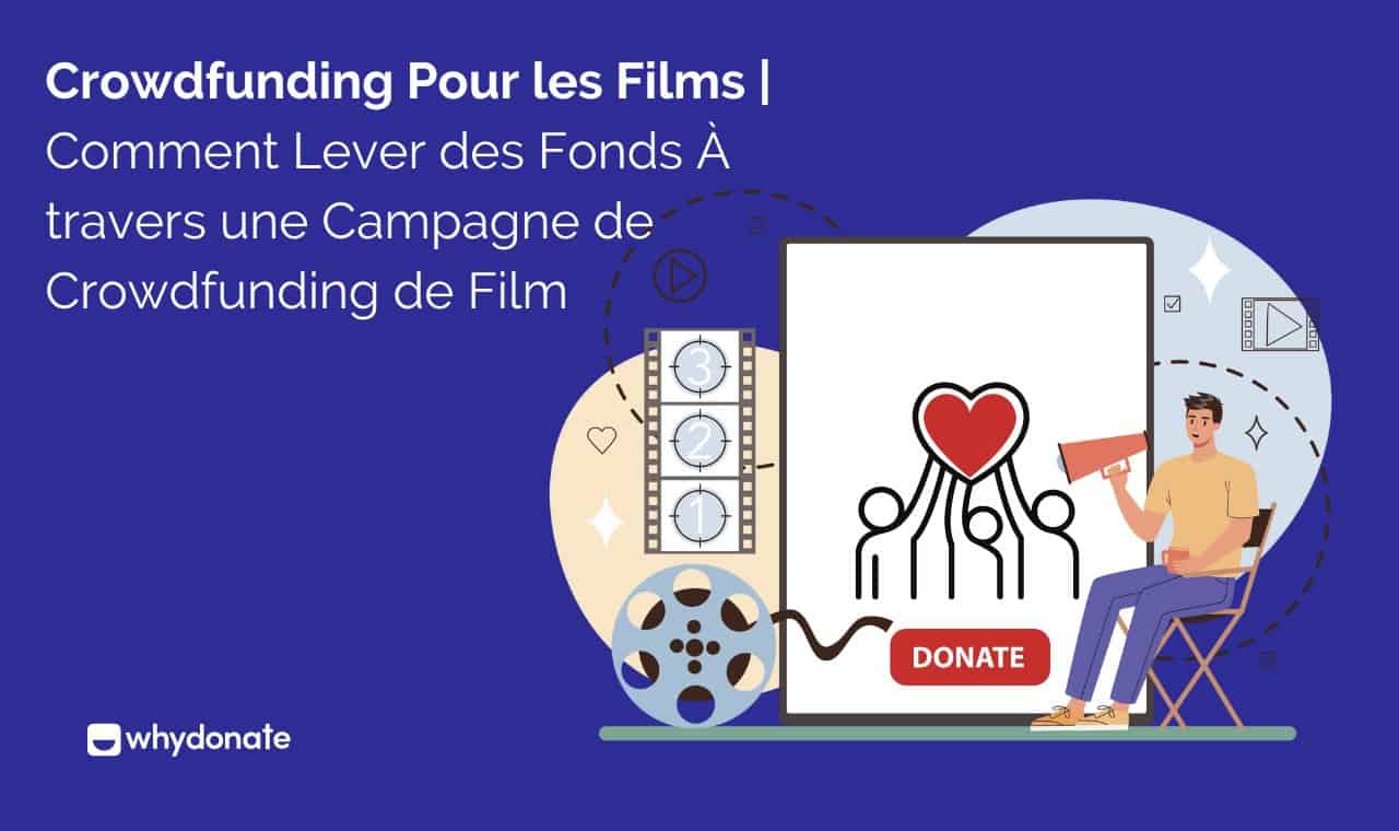 Crowdfunding Film | Lancer La Campagne De Crowdfunding Du Film