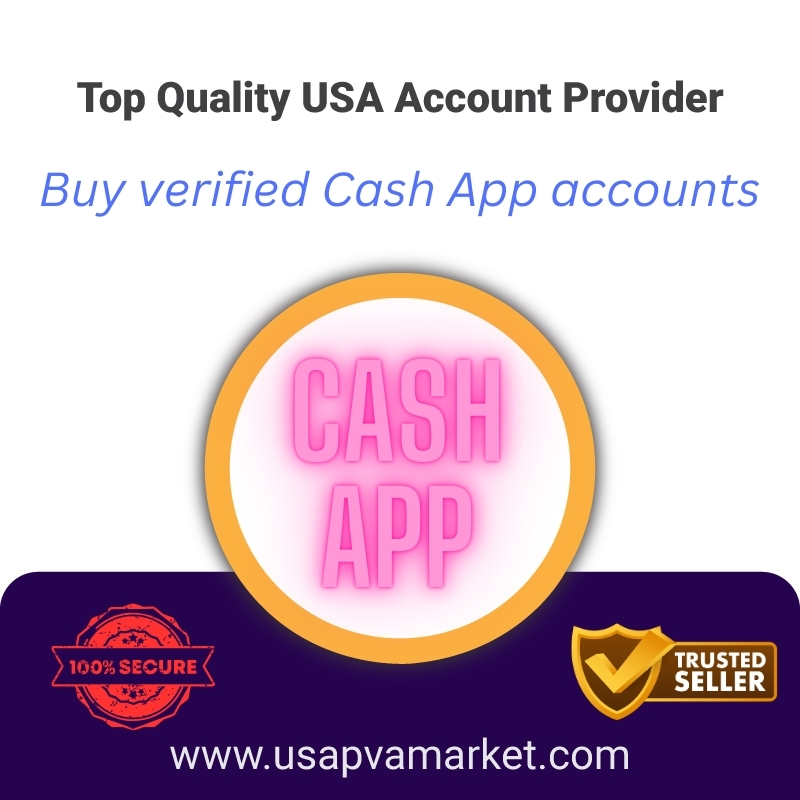 Buy Verified Cash App Accounts-100% Secure Instant Delivery