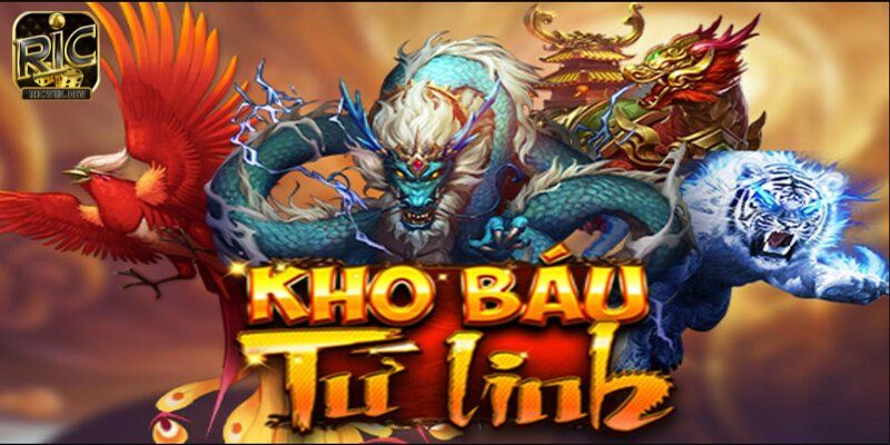 Kho Báu Tứ Linh - Bí Quyết Săn Thưởng Khủng