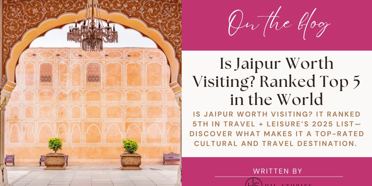 Dear Cultural Explorers: Here’s Why Jaipur Deserves a Spot on Your Travel Map