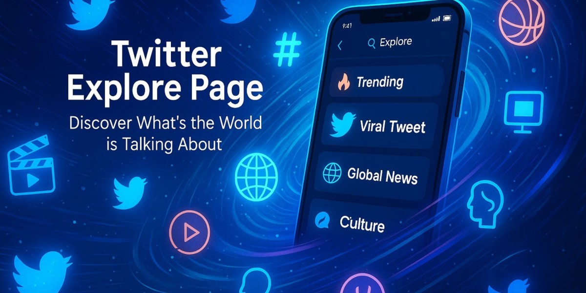 Is The Twitter Explore Page The Gateway To Global Conversations?