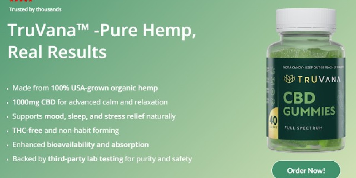 Sweet Relief Awaits — Why Everyone Loves TruVana CBD Gummies