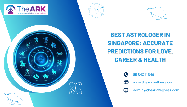Best Astrologer in Singapore: Accurate Predictions for Love, Career & Health – The Ark Wellness